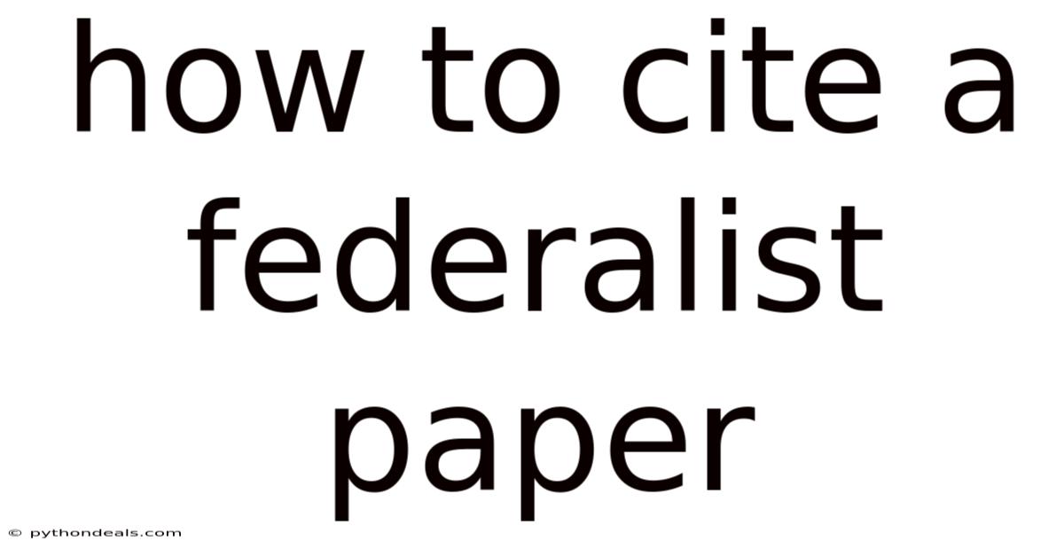 How To Cite A Federalist Paper