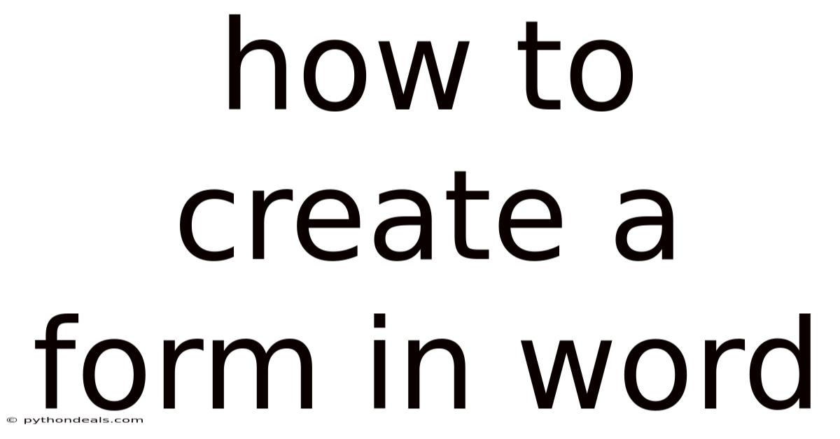 How To Create A Form In Word