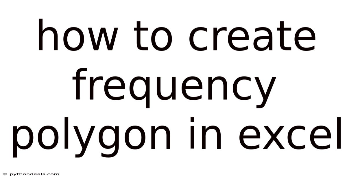 How To Create Frequency Polygon In Excel