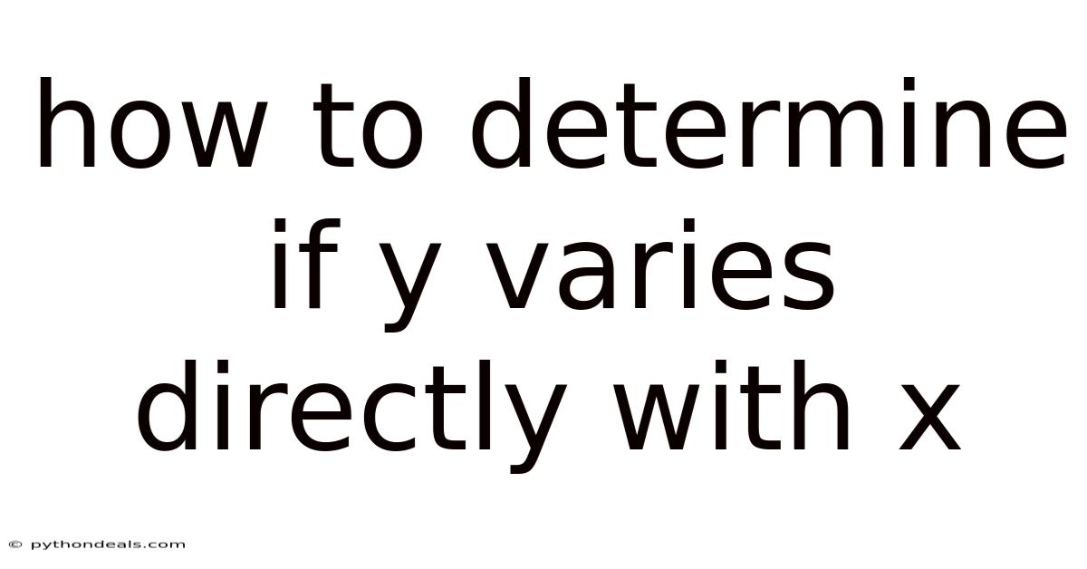 How To Determine If Y Varies Directly With X