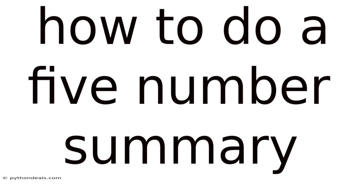 How To Do A Five Number Summary