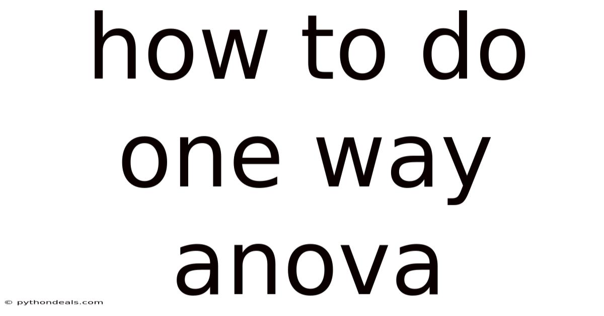 How To Do One Way Anova