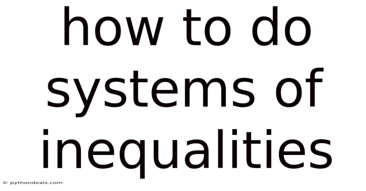 How To Do Systems Of Inequalities