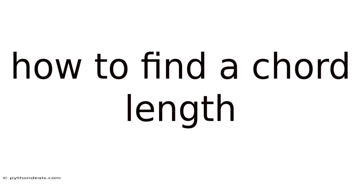 How To Find A Chord Length