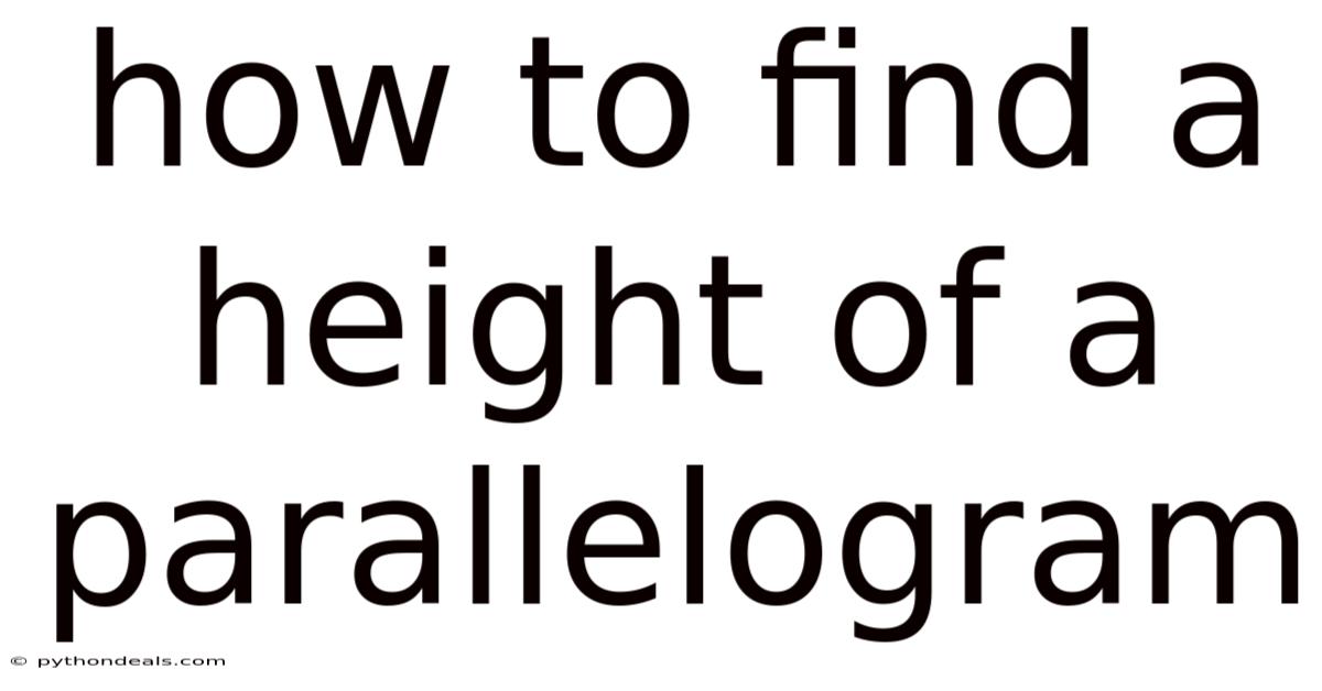 How To Find A Height Of A Parallelogram