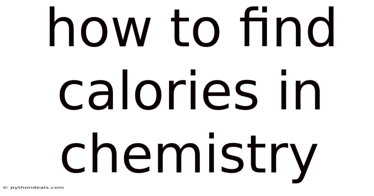How To Find Calories In Chemistry