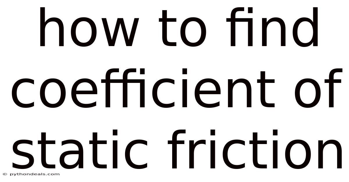How To Find Coefficient Of Static Friction