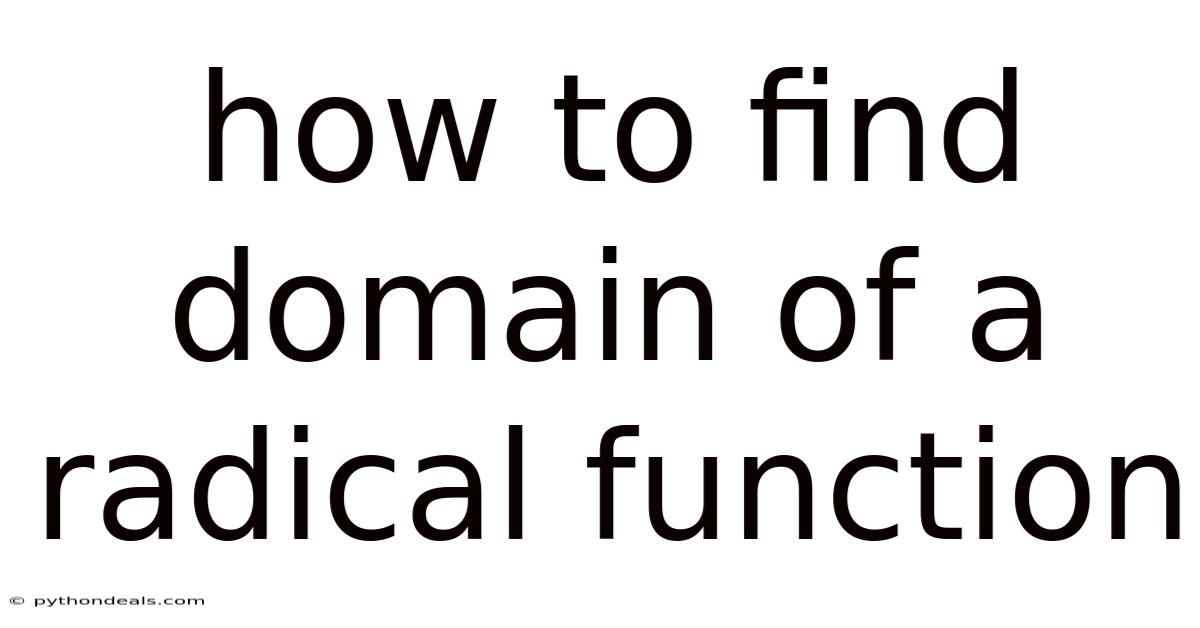 How To Find Domain Of A Radical Function
