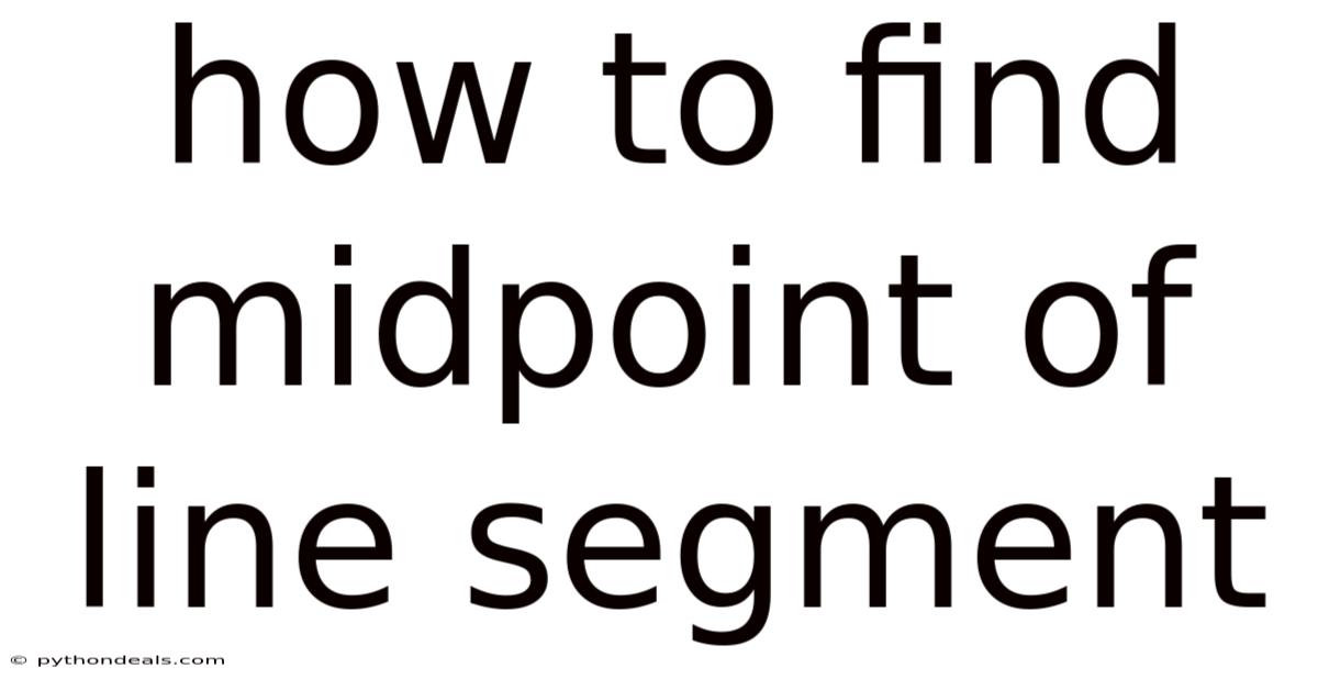 How To Find Midpoint Of Line Segment