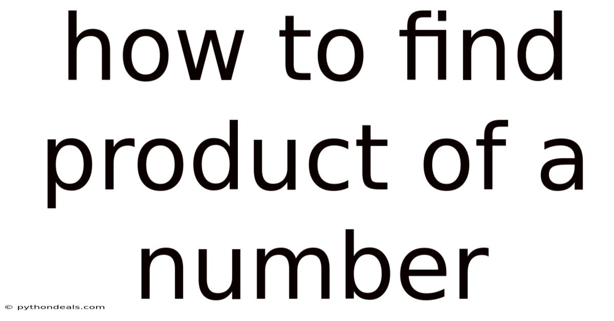 How To Find Product Of A Number