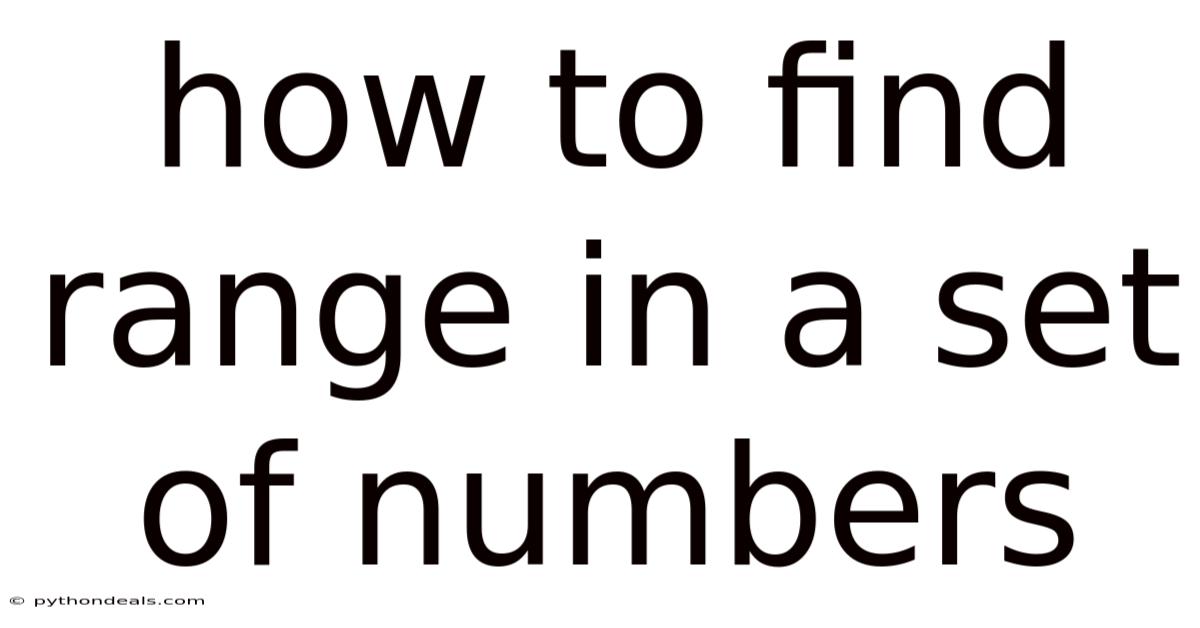 How To Find Range In A Set Of Numbers