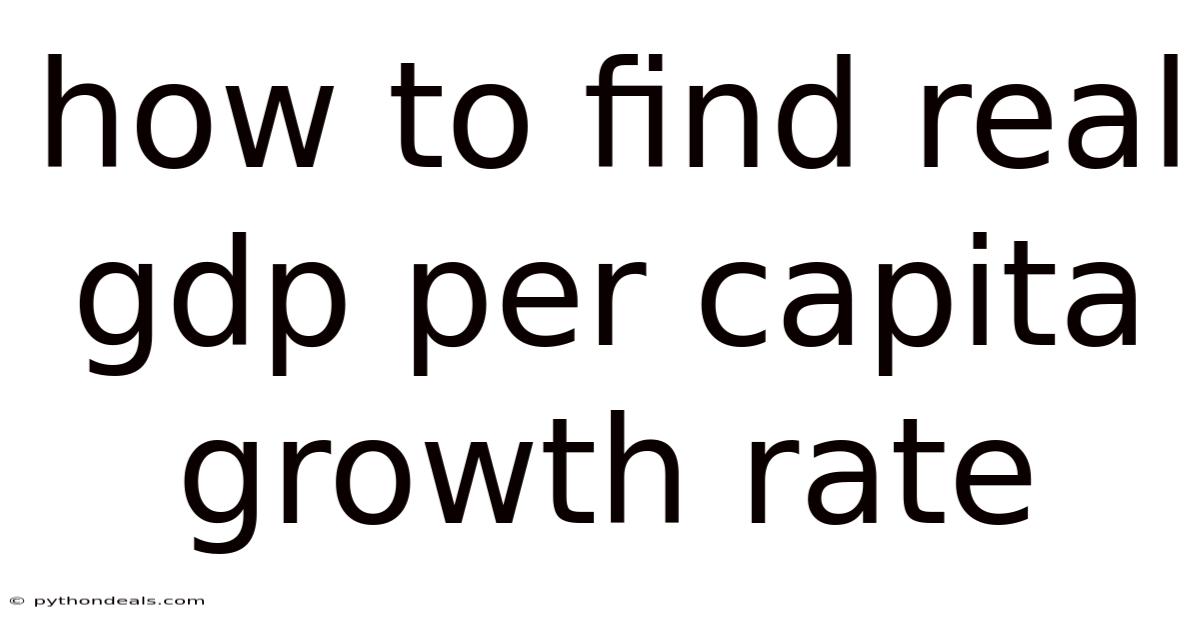 How To Find Real Gdp Per Capita Growth Rate