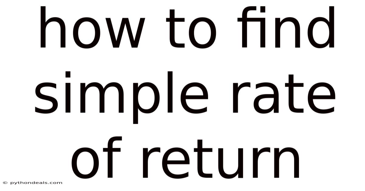 How To Find Simple Rate Of Return