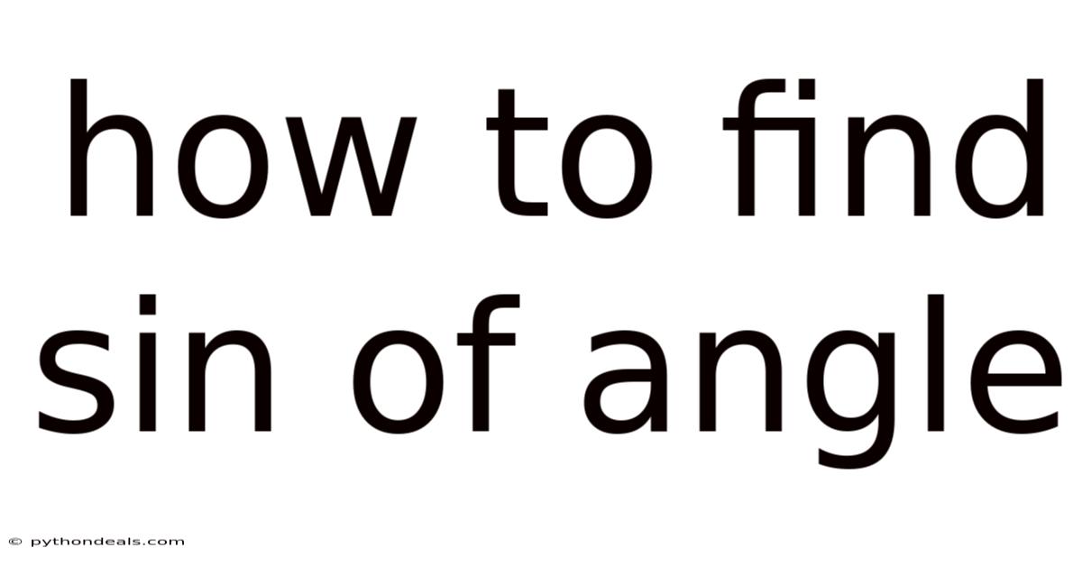 How To Find Sin Of Angle