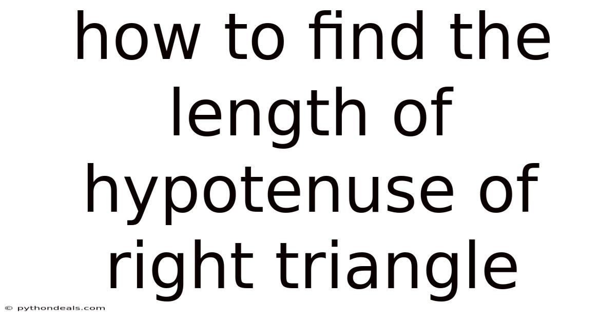 How To Find The Length Of Hypotenuse Of Right Triangle
