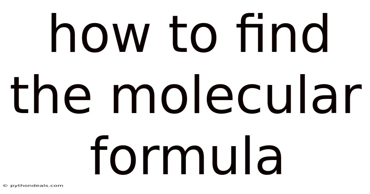 How To Find The Molecular Formula