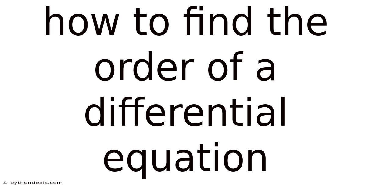 How To Find The Order Of A Differential Equation