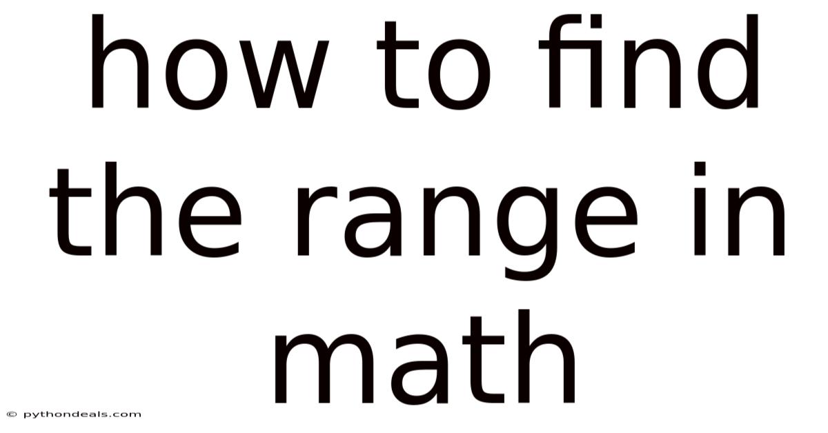 How To Find The Range In Math