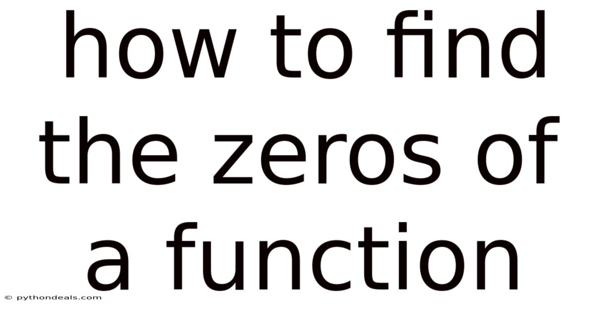 How To Find The Zeros Of A Function