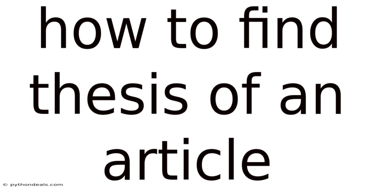 How To Find Thesis Of An Article
