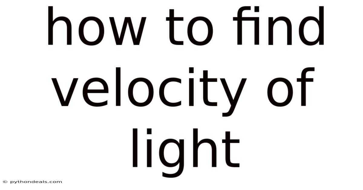 How To Find Velocity Of Light