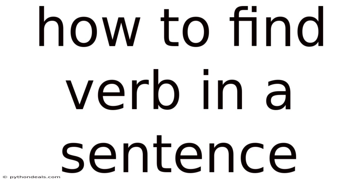 How To Find Verb In A Sentence
