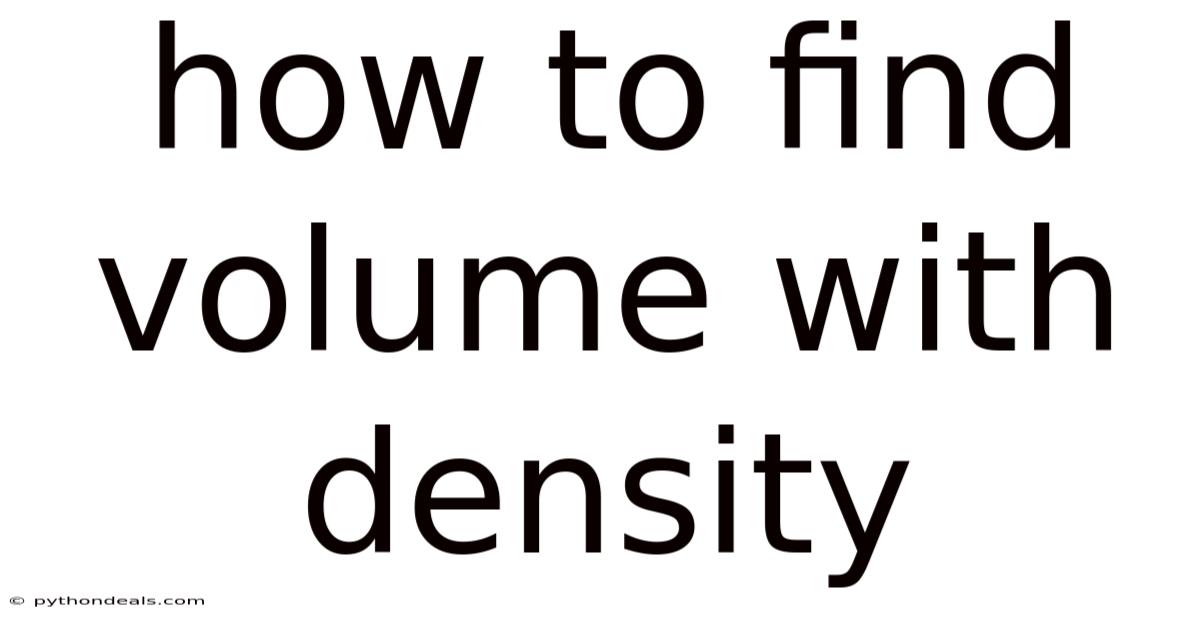 How To Find Volume With Density