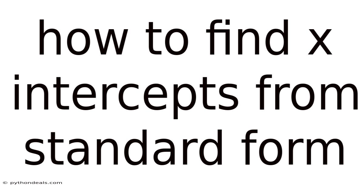 How To Find X Intercepts From Standard Form