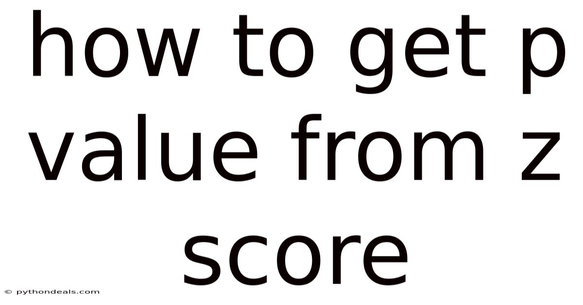 How To Get P Value From Z Score