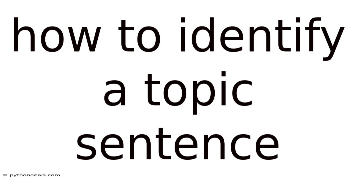 How To Identify A Topic Sentence