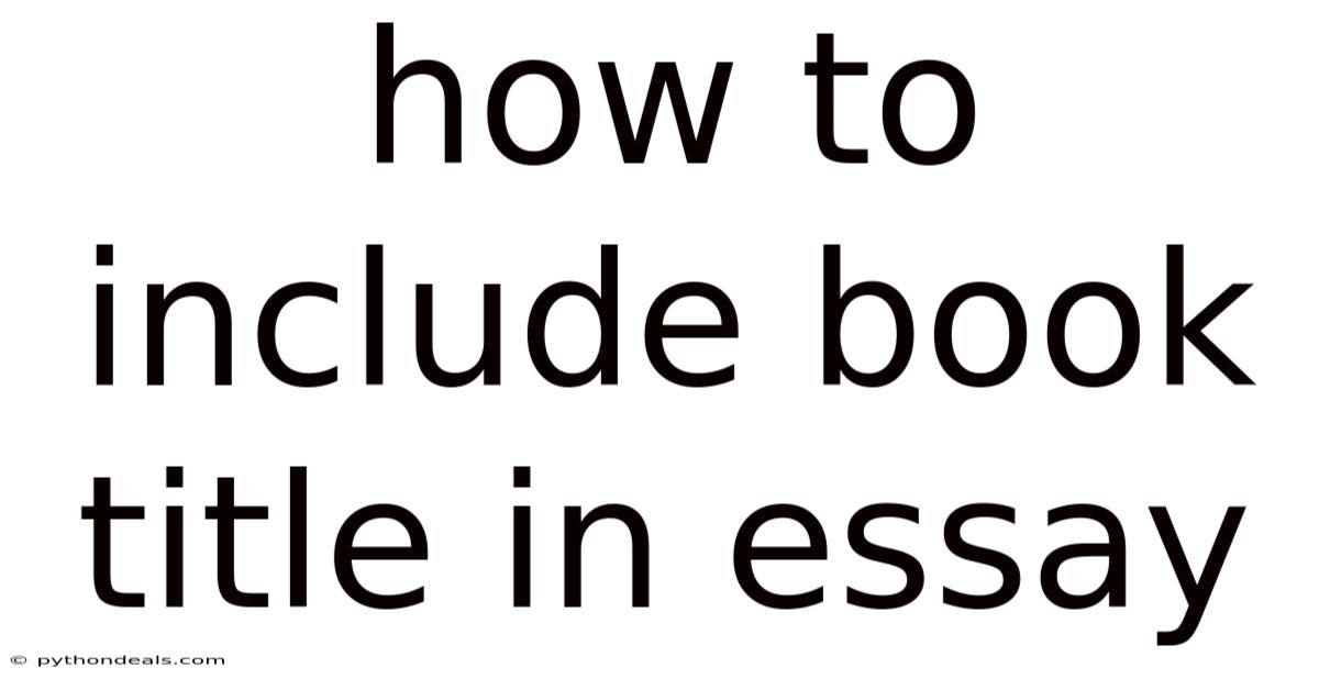 How To Include Book Title In Essay