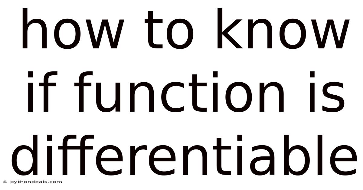 How To Know If Function Is Differentiable
