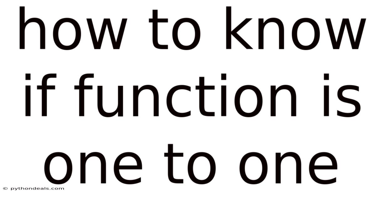 How To Know If Function Is One To One