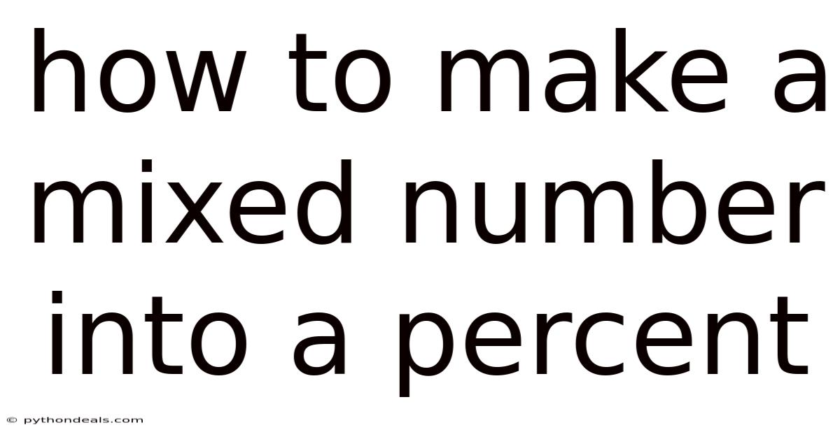 How To Make A Mixed Number Into A Percent