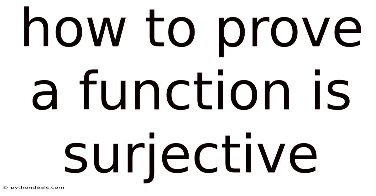 How To Prove A Function Is Surjective