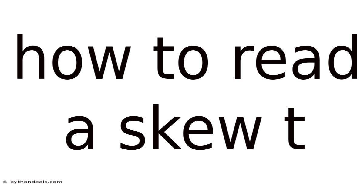 How To Read A Skew T