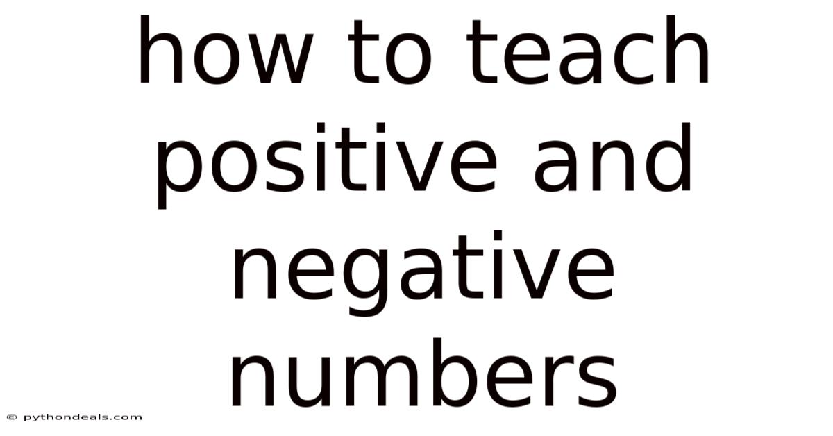 How To Teach Positive And Negative Numbers