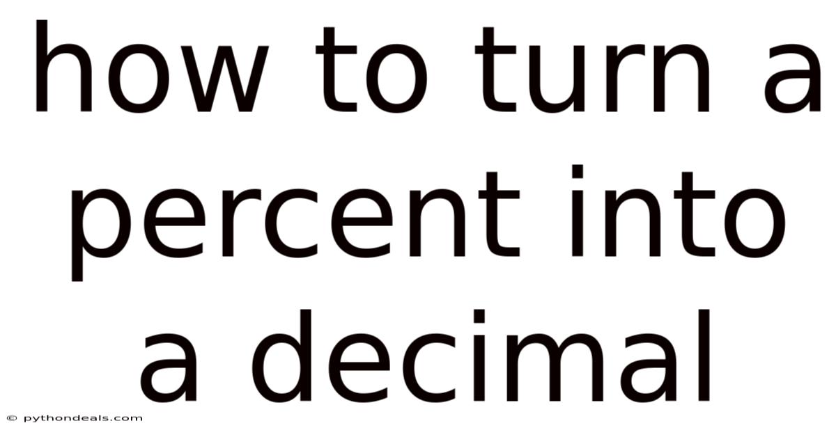 How To Turn A Percent Into A Decimal