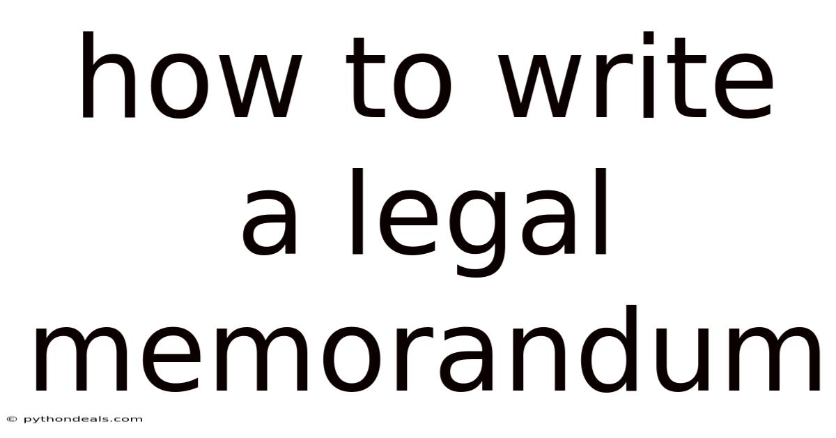 How To Write A Legal Memorandum