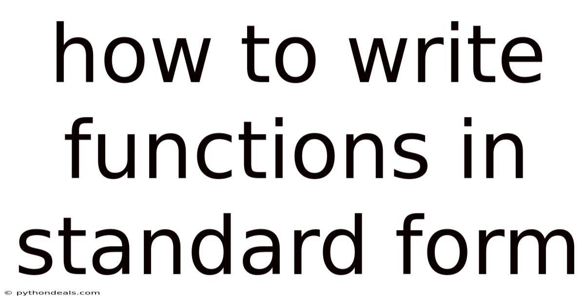 How To Write Functions In Standard Form