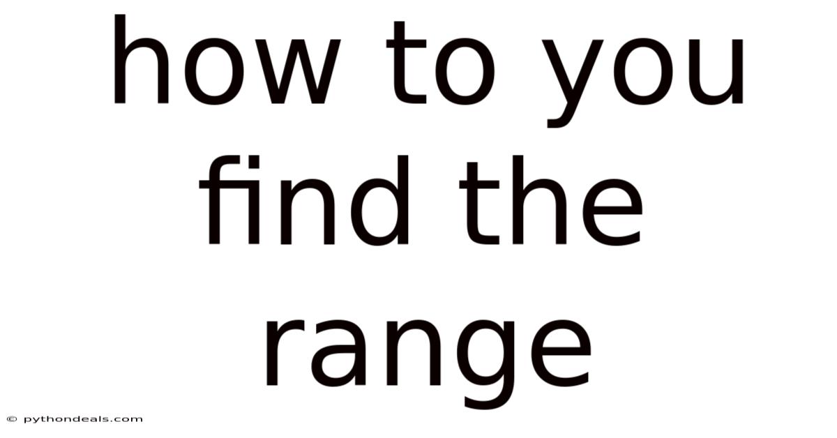 How To You Find The Range