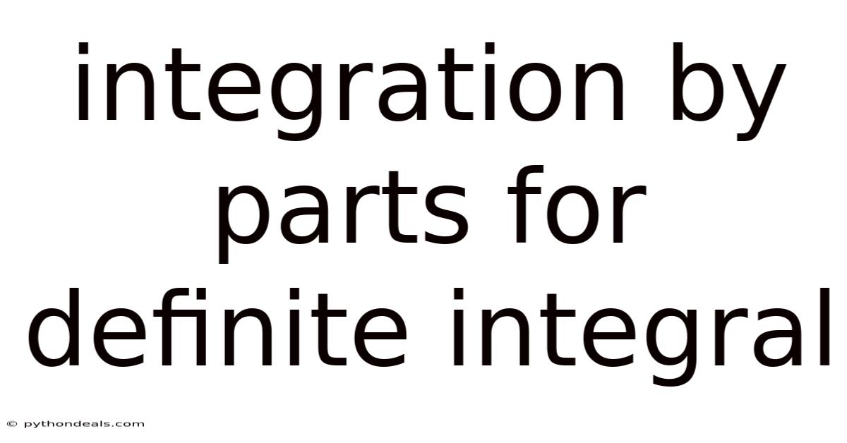 Integration By Parts For Definite Integral
