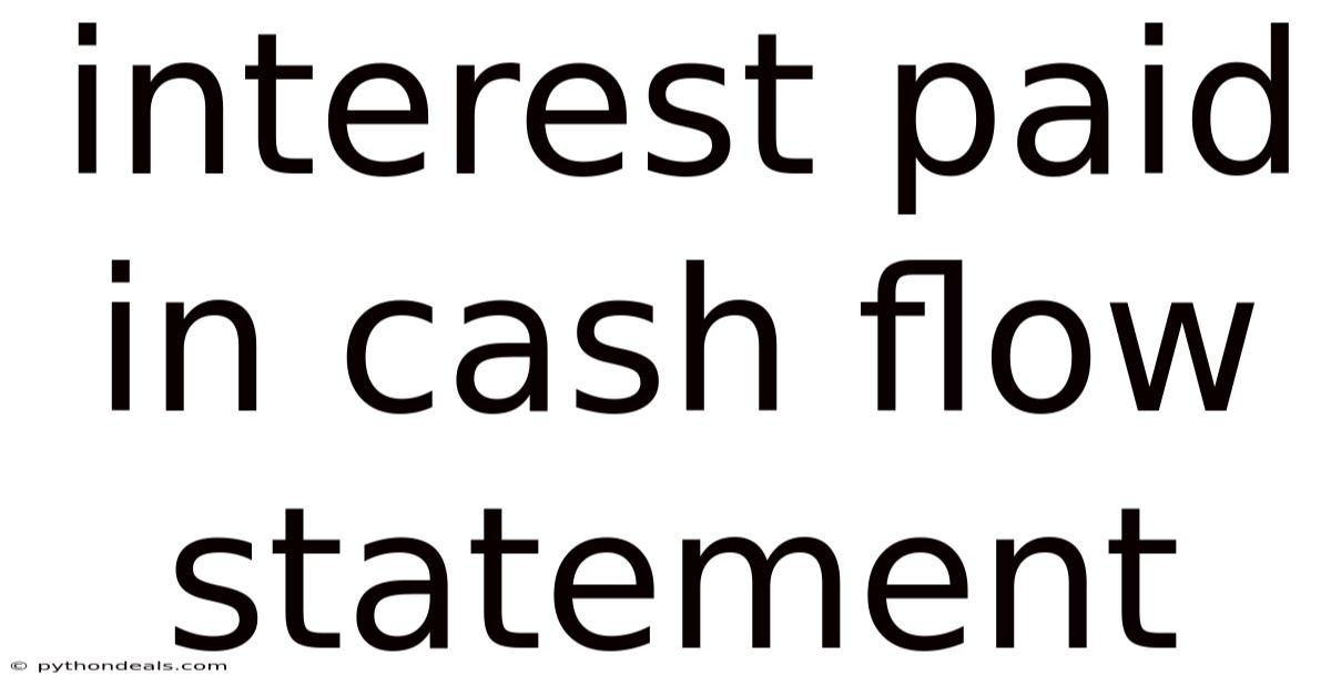 Interest Paid In Cash Flow Statement
