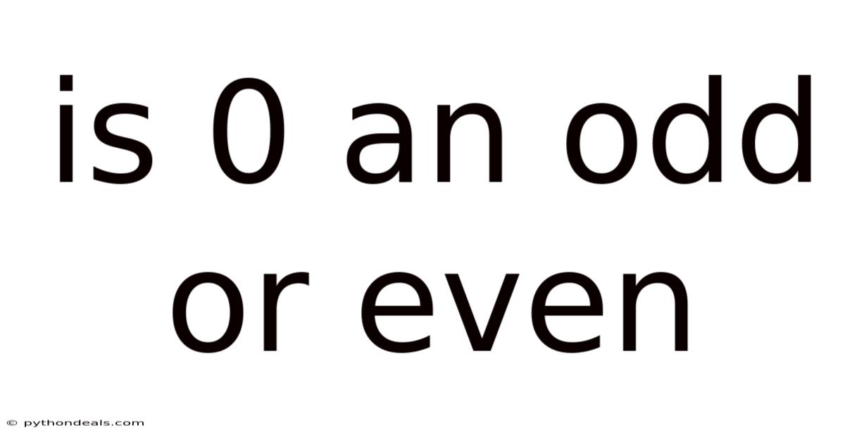 Is 0 An Odd Or Even