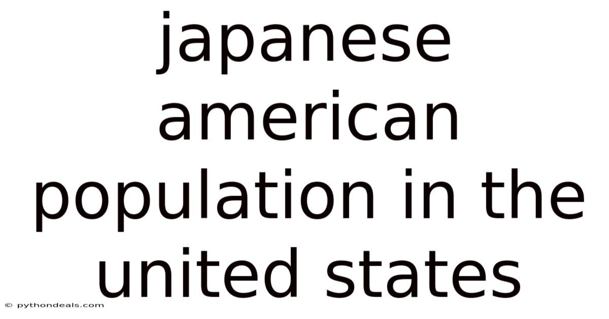 Japanese American Population In The United States