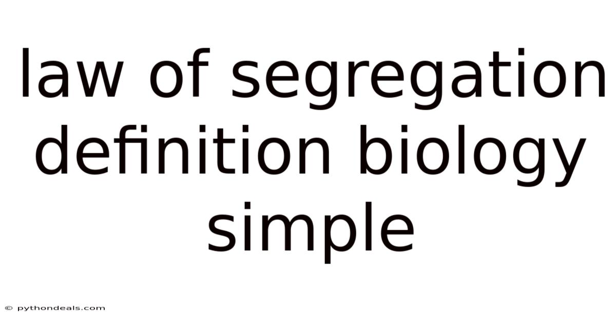 Law Of Segregation Definition Biology Simple