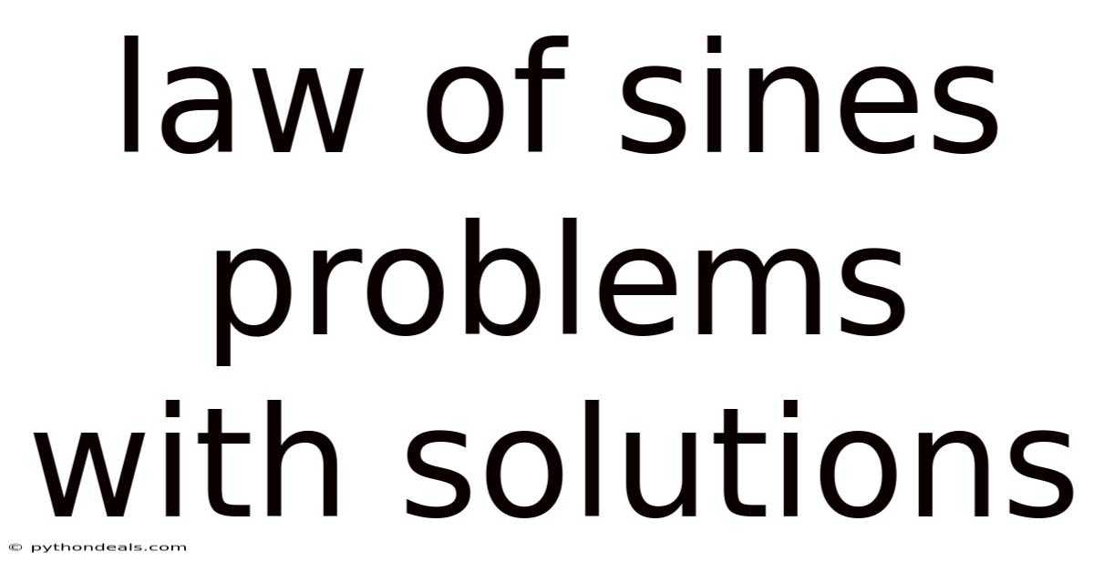 Law Of Sines Problems With Solutions
