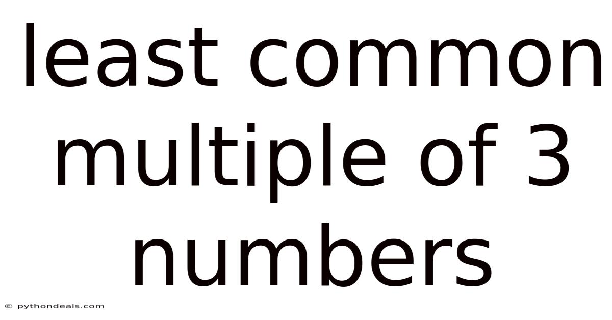 Least Common Multiple Of 3 Numbers