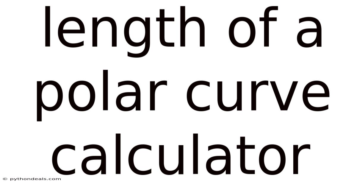 Length Of A Polar Curve Calculator