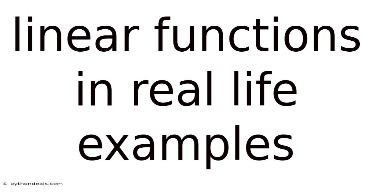 Linear Functions In Real Life Examples